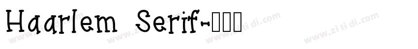 Haarlem Serif字体转换